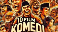 10 Film Komedi Indonesia dengan Pesan Moral yang Kuat